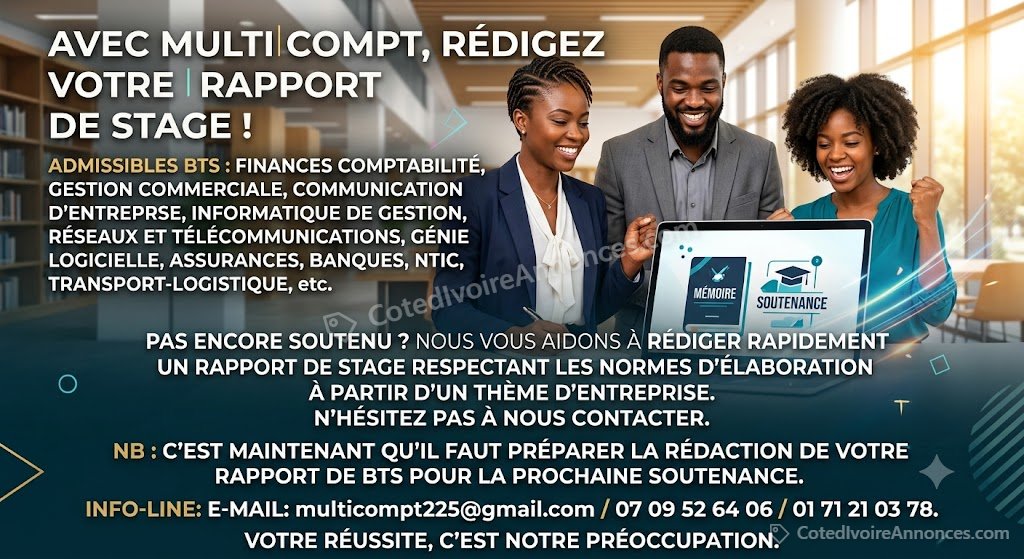 ENCADREMENT ET REDACTION DE RAPPORT DE STAGE BTS à Abidjan
